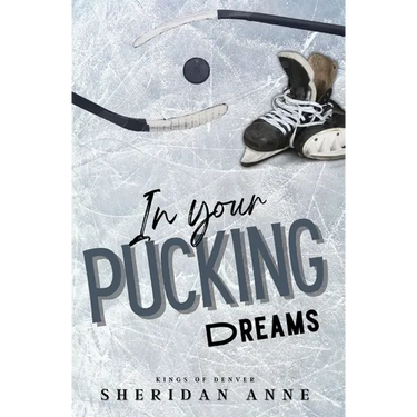 In Your Pucking Dreams