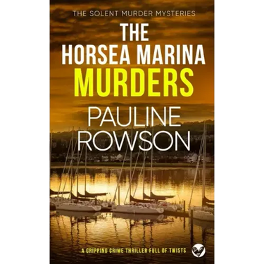 THE HORSEA MARINA MURDERS a gripping crime thriller full of twists