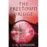 The Freetown Bridge