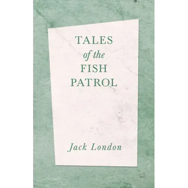Tales of the Fish Patrol