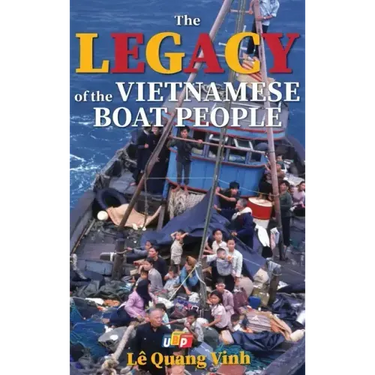 The Legacy of The Vietnamese Boat People (Hardcover)