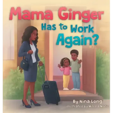 Mama Ginger Has to Work Again?