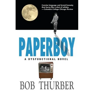 Paperboy: A Dysfunctional Novel