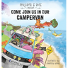 Come Join Us In Our Campervan
