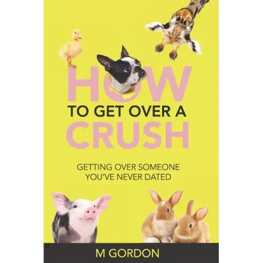 How To Get Over A Crush: Getting Over Someone You've Never Dated