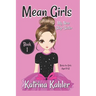 MEAN GIRLS - Book 1: My New Step-Sister: Books for Girls Aged 9-12