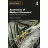 Anatomies of Modern Discontent: Visions from the Human Sciences