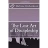 The Lost Art of Discipleship