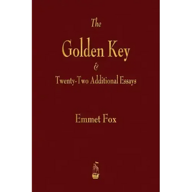 The Golden Key and Twenty-Two Additional Essays