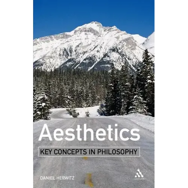 Aesthetics: Key Concepts in Philosophy