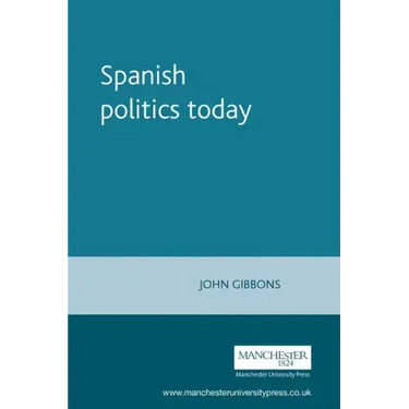 Spanish Politics Today