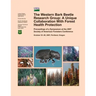 The Western Bark Beetle Research Group: A Unique Collaboration With Forest Health Protection