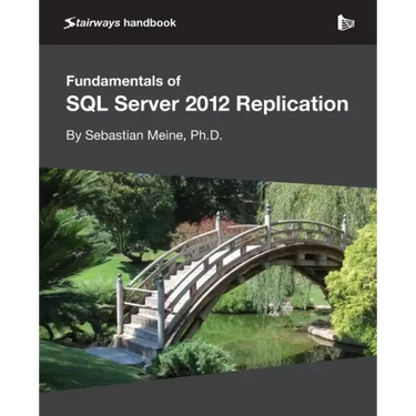 Fundamentals of SQL Server 2012 Replication