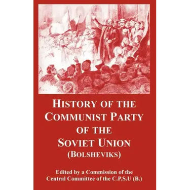 History of the Communist Party of the Soviet Union: (Bolsheviks)