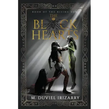 The Black Hearts: Book of the Rising Sun