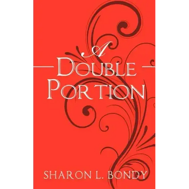 A Double Portion