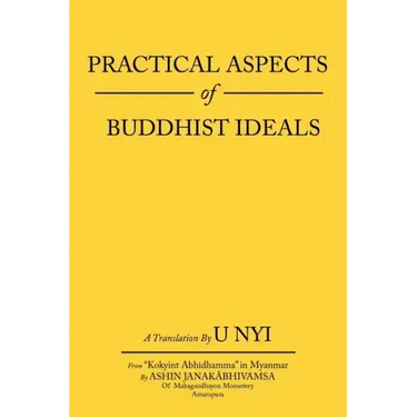 Practical Aspects of Buddhist Ideals