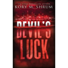 Devil's Luck: A Lou Thorne Thriller