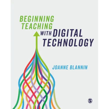Beginning Teaching with Digital Technology