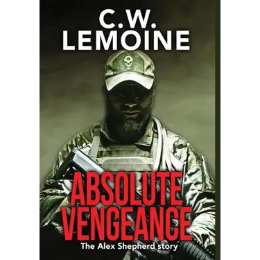 Absolute Vengeance: The Alex Shepherd Story