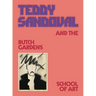 Teddy Sandoval and the Butch Gardens School of Art