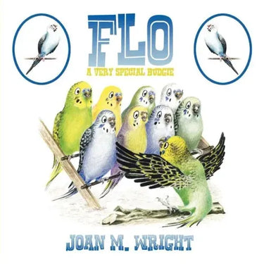Flo: A Very Special Budgie