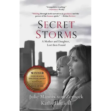 Secret Storms: A Mother and Daughter, Lost then Found