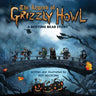 The Legend Of Grizzly Howl: A Bedtime Bear Story