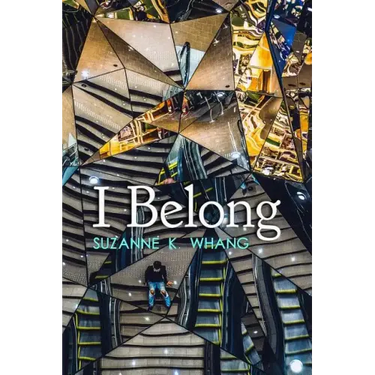 I Belong: A novella inspired by true events