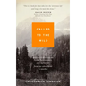 Called to the Wild: Biblical Reflections on Faith, Perseverance, and Surrender from one Adventurer to Another