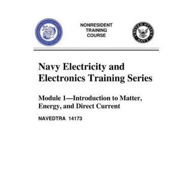The Navy Electricity and Electronics Training Series: Module 01 Introduction To