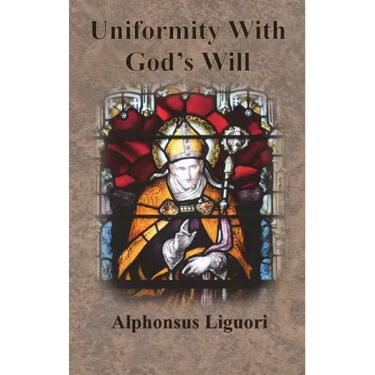 Uniformity With God's Will