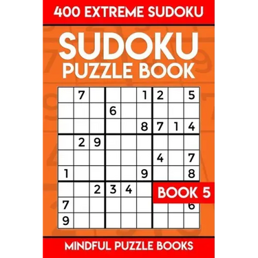 Sudoku Puzzle Book 5: 400 Extreme (Very Hard) Sudoku