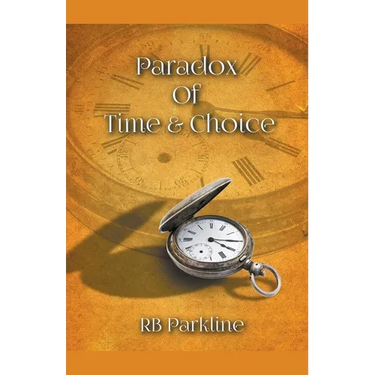 Paradox Of Time & Choice