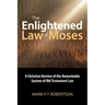 The Enlightened Law of Moses