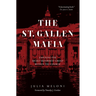 The St. Gallen Mafia: Exposing the Secret Reformist Group Within the Church