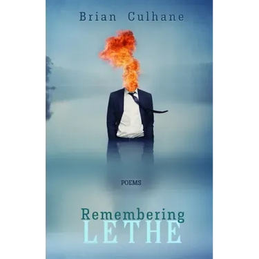 Remembering Lethe: Poems
