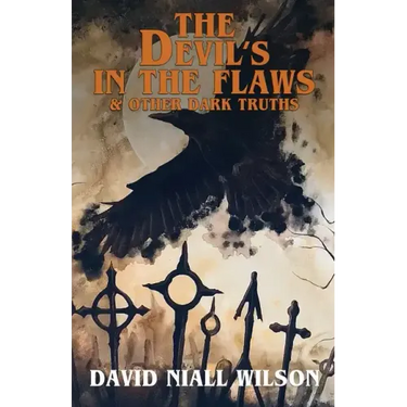 The Devil's in the Flaws & Other Dark Truths