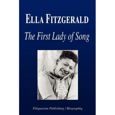 Ella Fitzgerald - The First Lady of Song (Biography)