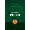 The Works of Philo: Complete and Unabridged