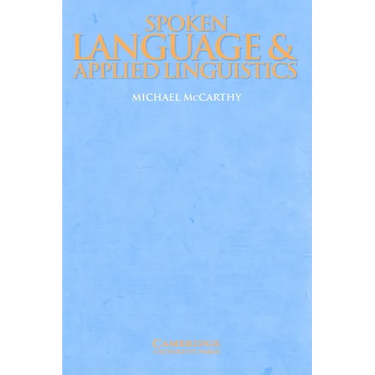 Spoken Language and Applied Linguistics