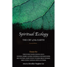 Spiritual Ecology: The Cry of the Earth