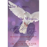 The Woman, The Witness, and The Wife