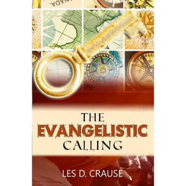 The Evangelistic Calling: Moving In Signs and Wonders