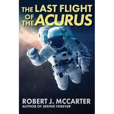 The Last Flight of the Acurus