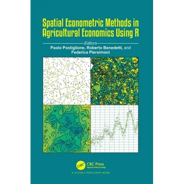 Spatial Econometric Methods in Agricultural Economics Using R