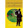 Lord James Harrington and the Summer Mystery