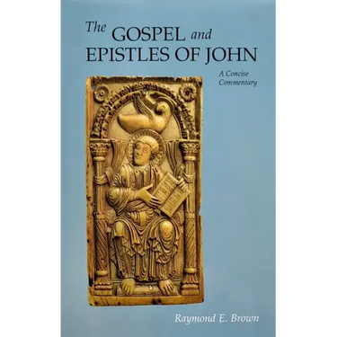 Gospel and Epistles of John: A Concise Commentary (Revised)