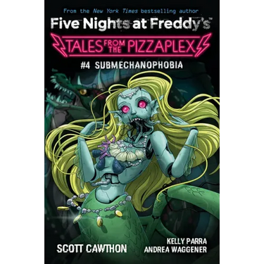 Submechanophobia: An Afk Book (Five Nights at Freddy's: Tales from the Pizzaplex #4)