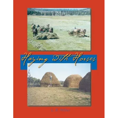 Haying With Horses